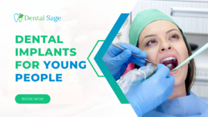 Dental Implants for Young People - Dental Sage